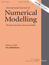 INTERNATIONAL JOURNAL OF NUMERICAL MODELLING: ELECTRONIC NETWORKS, DEVICES AND FIELDS